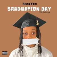 Graduation Day - Single - Rissa Fam