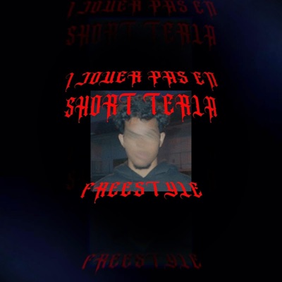 I jouer pas en short terla (freestyle) (feat. Beatz.ats) - Single