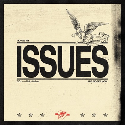 Issues (feat. Ricky Walters) - Single