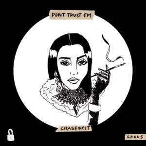 DONT TRUST EM - Single