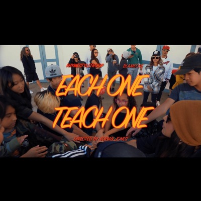 Each1Teach1 (feat. Blame One, Preed One & D-Styles) - Single
