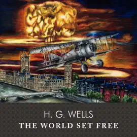 The World Set Free, with eBook