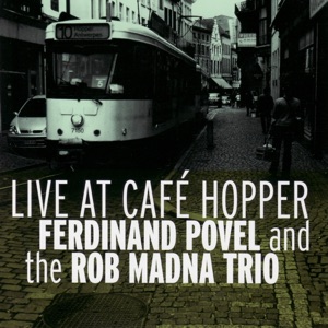 Live at Café Hopper (Live) [feat. Eric Ineke, Marius Beets & Rob Madna]