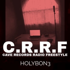 Cave records Radio (freestyle) (feat. Freeman Universe) HolyBon3