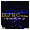 Dust N Chase - Single