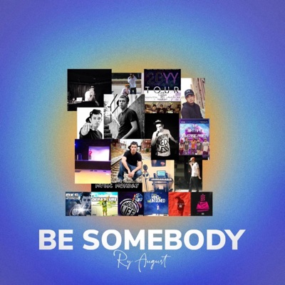 Be Somebody - Single