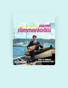 Listen to Erzurumlu Aşık Nusret Sümmanioğlu, watch music videos, read bio, see tour dates & more!