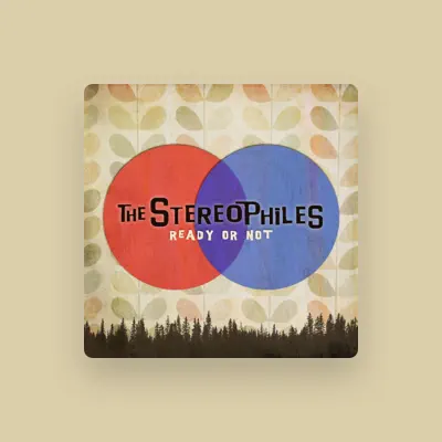 Listen to The Stereophiles, watch music videos, read bio, see tour dates & more!