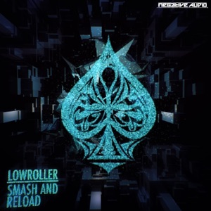 Smash & Reload - Single