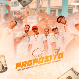 Set Propósito (feat. Eo Ppt & CH Wallan)