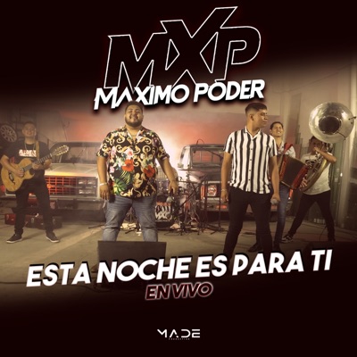 Esta Noche Es Para Ti (En Vivo) - Single