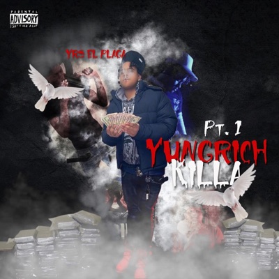 YUNGRICH KILLA EP Pt. 1