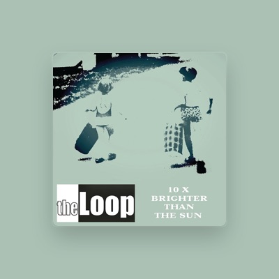 Listen to The Loop, watch music videos, read bio, see tour dates & more!