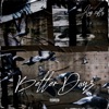 Better Dayz - Single