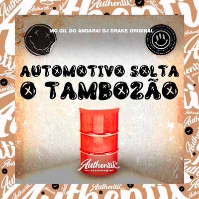 Automotivo Solta o Tambozão (feat. Mc Gil do Andaraí) - Single