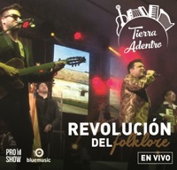 Revolución Del Folklore, En Vivo - Tierra Adentro