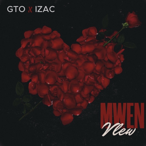 Mwen Vlew (feat. IZAC)