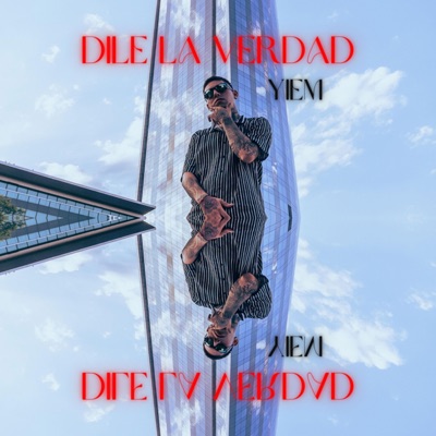 Dile la verdad - Single