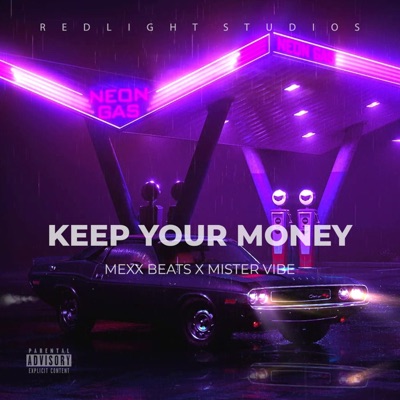 Keep your money (feat. Mister vibe) - Single