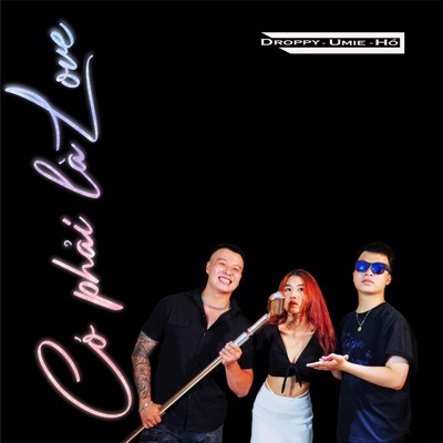 Có Phải Là Love - Single