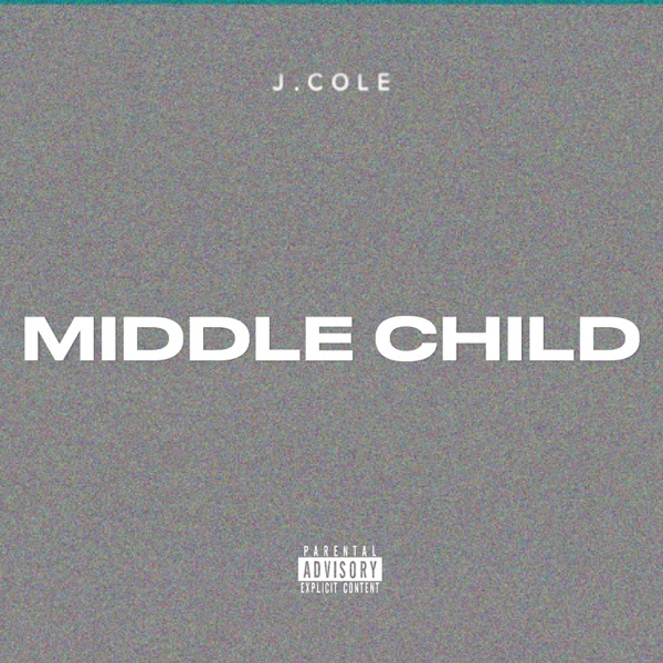 MIDDLE CHILD - Single - J. Cole