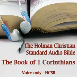The Book of 1st Corinthians: The Voice-Only Holman Christian Standard Audio Bible (HCSB) (The Made for Success Series)