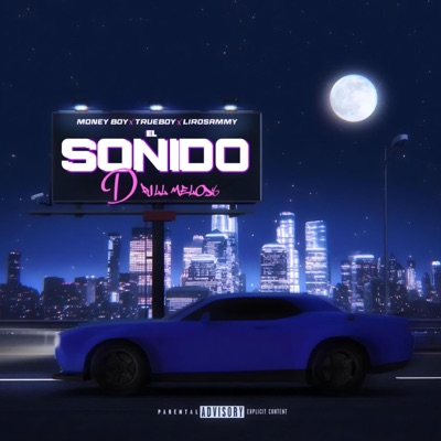 El Sonido (feat. True Boy & Liro Sammy) - Single