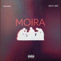 Moira (feat. SaintX Bre) - Single - AceVane