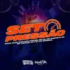 Stream & download Set Pressão