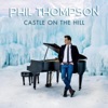 Phil Thompson - Castle on the Hill (Instrumental Version)