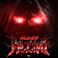F******t - Single - Mode$t0 Beats