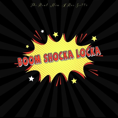 Boom Shocka Locka (feat. Roc Gotti) - Single