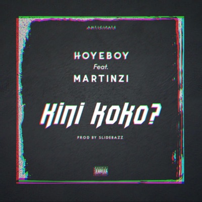 Kini Koko? (feat. Martinzi) - Single