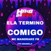 ELA TERMINO COMIGO - Single