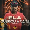 Ela Quebrou a Cama - Single