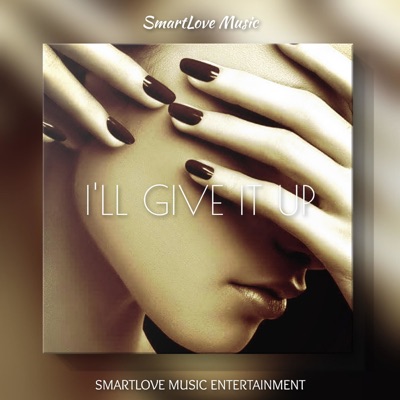 I'll Give It Up - Single