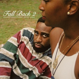 Fall Back Freestyle 2/ Be Lonely with Me (feat. Kyle Cox) Jasper Logan