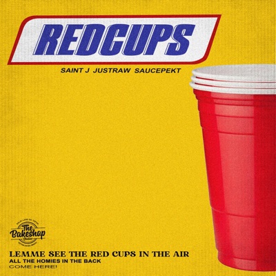 RED CUPS (feat. Justraw & $aucepekt) - Single