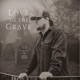 Love To the Grave Single