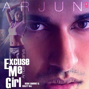 Excuse Me Girl / Ambarsariya
