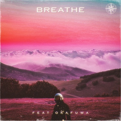 Breathe (feat. Okafuwa) - Single