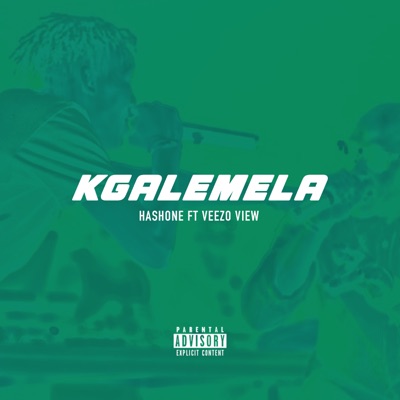 Kgalemela (feat. Veezo View) - Single