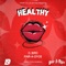 Healthy - Pair-A-Dyce & D. Bird lyrics