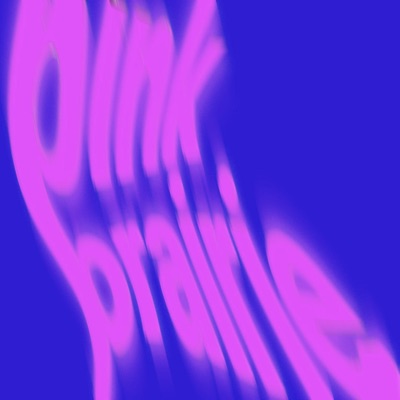 Pink Prairie - Single