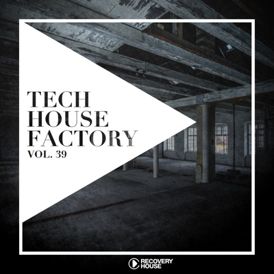 Tech House Factory, Vol. 39