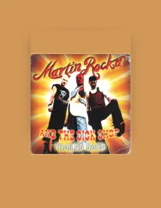 Martin Rocka And The Sick Shop सुनें, म्यूज़िक वीडियो देखें, बायो पढ़ें, दौरे की तारीखें और बहुत कुछ देखें!