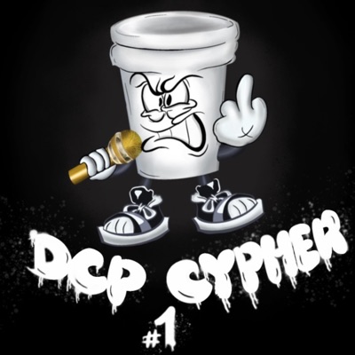 DCP Cypher #1 (feat. Hailey Dayton, D. News, Jade Monét, J EL, T Hunna, LKY LNZ & Vaughn) - Single