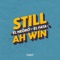 Still Ah Win (feat. El Fata) artwork