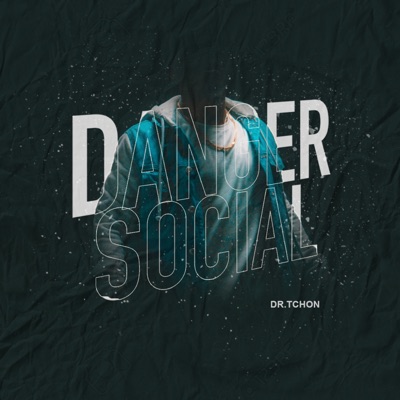Danger Social - Single