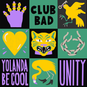 Unity - Yolanda Be Cool